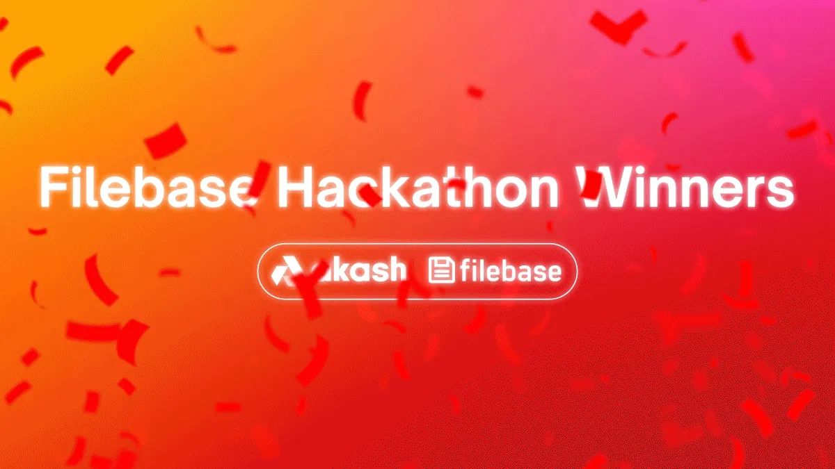 banner image for the post Announcing our Filebase + Akash Hackathon Winners