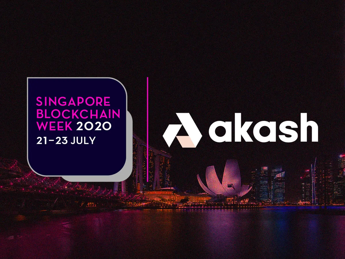 banner image for the post Akash Network at Singapore Blockchain Week 2020