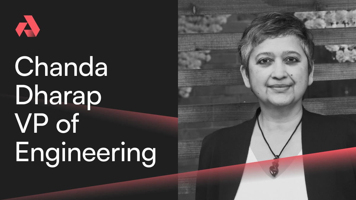 banner image for the post Introducing our First VP of Engineering, Chanda Dharap