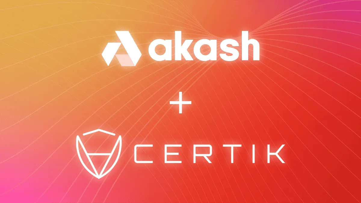 banner image for the post Akash Network Partners with CertiK