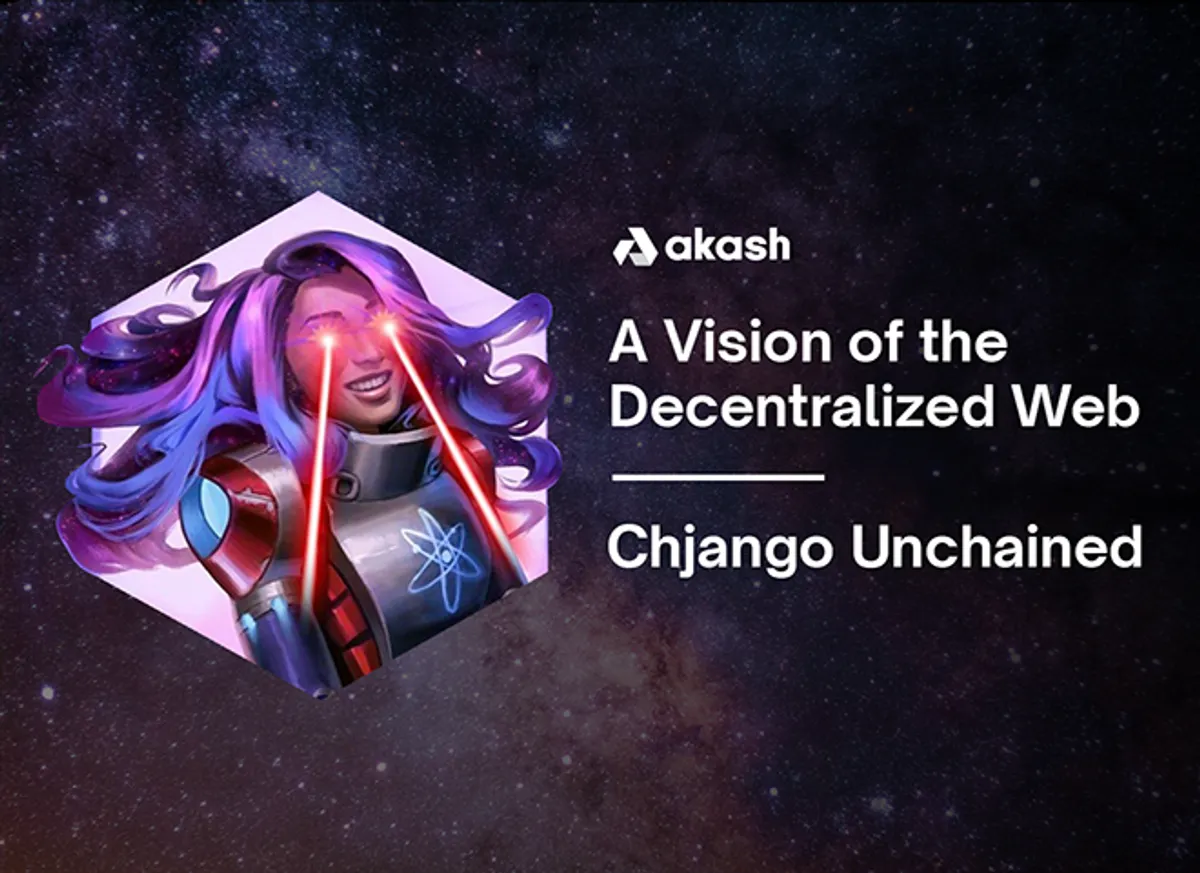 banner image for the post A Vision of the Decentralized Web with Chjango Unchained