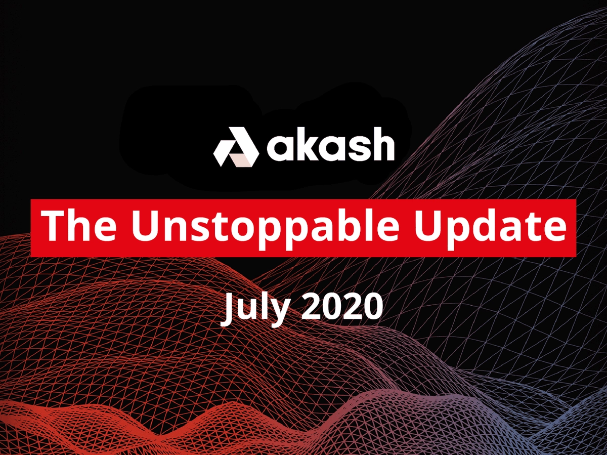 banner image for the post The Unstoppable Update: July 2020