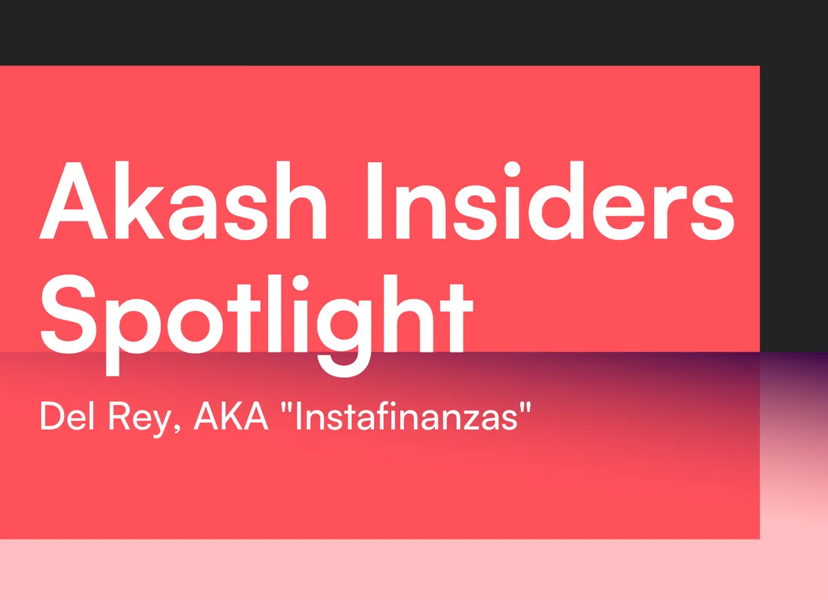 banner image for the post Akash Insiders Spotlight: Del Rey