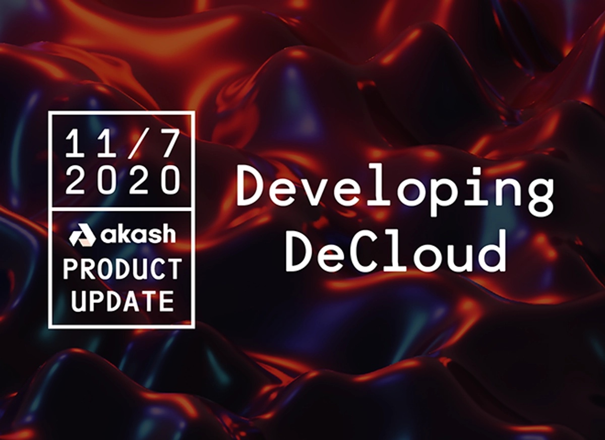 banner image for the post Developing DeCloud: Product Update 2
