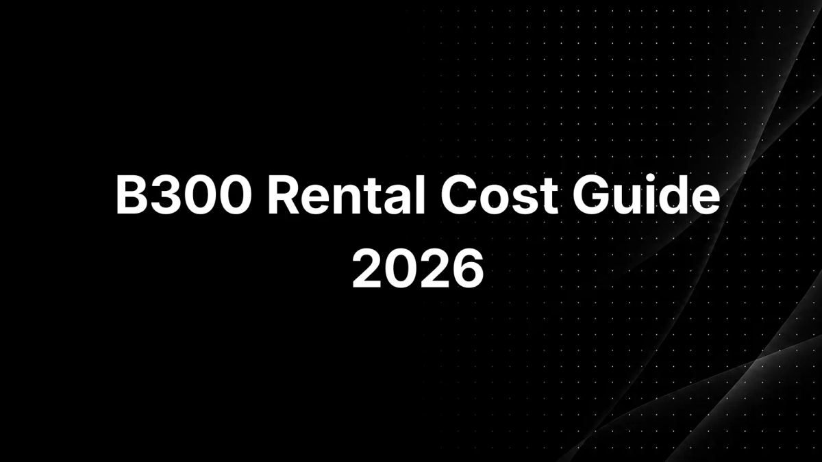Banner image for the post B300 GPU Rental Cost in 2026: $6/Hour for 288GB SXM6 for AI Inference & Training