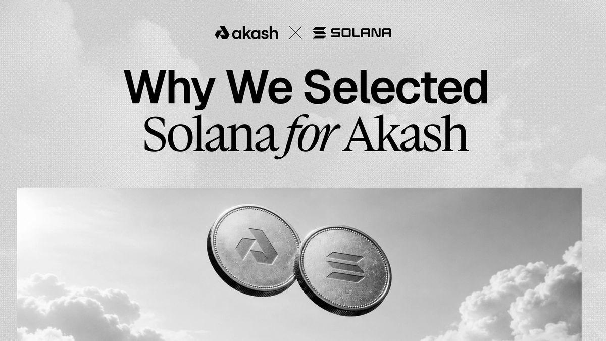 banner image for the post Why We Selected Solana for Akash