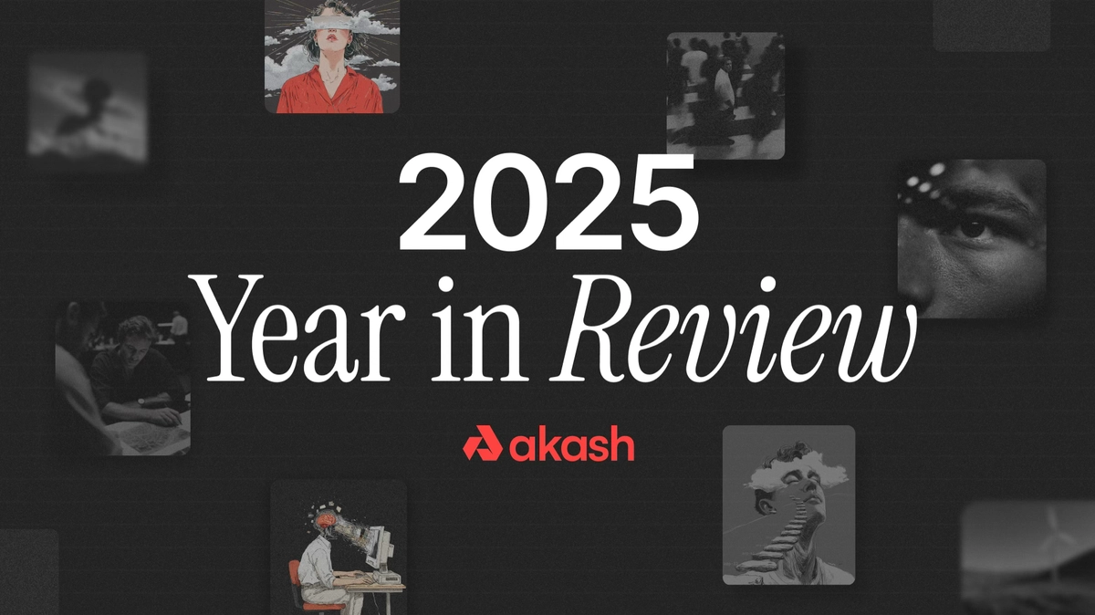 banner image for the post Akash: 2025 Year in Review