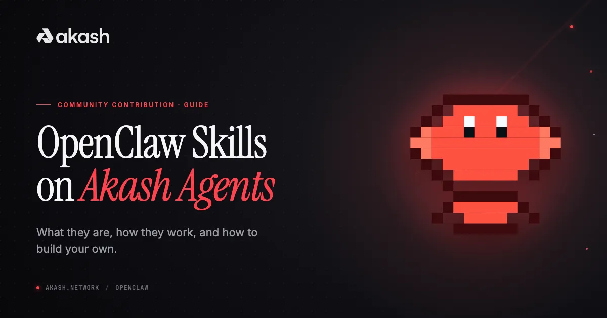 OpenClaw Skills on Akash Agents